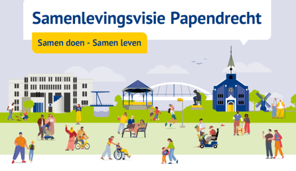 Gemeente Papendrecht presenteert samenlevingsvisie